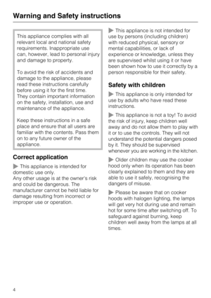 Page 4This appliance complies with all
relevant local and national safety
requirements. Inappropriate use
can, however, lead to personal injury
and damage to property.
To avoid the risk of accidents and
damage to the appliance, please
read these instructions carefully
before using it for the first time.
They contain important information
on the safety, installation, use and
maintenance of the appliance.
Keep these instructions in a safe
place and ensure that all users are
familiar with the contents. Pass them...
