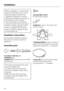 Page 28Before installation, it is important to
read the information given on the
following pages as well as the
"Appliance dimensions" and the
"Warning and Safety instructions" at
the beginning of this booklet.
This is particularly crucial when
using the cooker hood at the same
time as a heating appliance that
relies on oxygen from the same
room to avoid the danger of toxic
fumes building up.
Installation instructions
See enclosed Installation sheet for
instructions on how to install this...