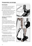 Page 28
Park-System
The Park-System has been designed
to conveniently park the vacuum
cleaner during pauses, as well as for
easy carrying and storage.
^ A special parking attachment is fitted
to all floor brushes, including the
Electrobrush. Insert the lower clip on
the floor brush into the slot on the
end of the vacuum cleaner from
above (see illustration).
Turning on and off with the
Park-System
(select models)
Parking the floor brush while
vacuuming automatically turns off the
vacuum. Lifting the floor brush...