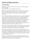 Page 8Technical safety
Before setting up the tumble dryer, check it for any externally
visible damage.
Do not install or use a damaged tumble dryer.
Before connecting the tumble dryer, ensure that the connection
data on the data plate (voltage and connected load) match the
mains electricity supply. If in any doubt, consult a qualified
electrician.
The electrical safety of this tumble dryer can only be guaranteed
when continuity is complete between it and an effective earthing
system which complies with...