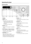 Page 10Control panel
Display
Delaybutton
This button has a dual function:
- Selecting the duration of the
Timed coldandTimed warm
programs.
- Pre-selection of start time.
Buzzerbutton
The end of the program is signaled
audibly.
Fault indicator / Optical interface
Description: See "Problem solving /
Customer service" section.
Start/Stopbutton
Starts and stops a program.
Interrupts a program when pressed.
Flashes during program selection
and lights once the program starts.Gentlebutton
Delicate...