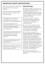 Page 4When using the appliance, follow basic
safety precautions, including the
following:
Read all instructions before installation
and use to prevent accidents and
machine damage.
This appliance is intended for
residential use only. Use only as
described in this Operating manual.
Only use the appliance for its
intended purpose. The manufacturer
cannot be held responsible for
damages caused by improper use
of this appliance.
This appliance complies with current
safety requirements. Improper use
of the...