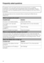 Page 34Installation work and repairs should only be performed by a qualified
technician in accordance with all applicable codes and standards. Repairs
and other work by unqualified persons could be dangerous and may void the
warranty.
The following faults can be corrected without contacting the Miele Service
Department:
What if a program will not start?
Possible fault Solution
The door is not closed properly. Close the door firmly.
The System lock has been
activated.See System lock for more information.
The...