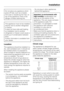 Page 43Do not place any appliance which
gives off heat, such as a toaster,
mini-oven or double burner hob, on
top of this appliance There is the
danger of these catching fire.
This appliance must not be installed
directly next to another refrigerator
or freezer.
It does not have side-wall heating,
so installation next to another
refrigerator or freezer could cause a
build-up of condensation between
them.
Further information is available from
your dealer.
Location
This appliance should be installed in a
dry,...