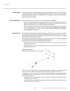 Page 22
22Vidikron Vision Model 30 Owner’s Operating Manual

Installation
Ambient Light In general, minimize or eliminate light sources directed at the screen. Contrast ratio in 
your images will be noticeably reduced if light directly strikes the screen, such as when 
a shaft of light from a window or floodlight falls on the image. Images may then appear 
washed out and less vibrant.
Other considerations and tips that can help improve your installation:
•   Keep the ambient temperature constant and below 35°C...