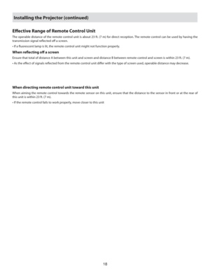 Page 1818
Eﬀ  ective Range of Remote Control Unit
The operable distance of the remote control unit is about 23 ft. (7 m) for direct reception. The remote control can be used by having the 
transmission signal reﬂ ected oﬀ  a screen.
• If a ﬂ uorescent lamp is lit, the remote control unit might not function properly.
When reﬂ ecting oﬀ   a screen
Ensure that total of distance A between this unit and screen and distance B between remote control and screen is within 23 ft. (7 m).
• As the eﬀ  ect of signals reﬂ...