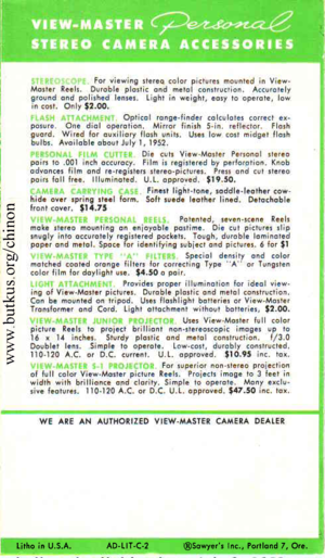 Page 7-
p0
U)-VI
aa
For viewing stereq colcr piclures mounted in View-Moster Reels. Duroble plostic ond melcl consiruciion. Accurotelyground ond polished lenses. Light in wcight, eosy to operote, lowin cost. Onlv $2.00.Opticol ronge-finder colculotes correcl ex-oosure One diol operotion. Mirror finish 5in reflector. Floshguord Wired for ouxiliory flosh units Uses low cost midget floshbulbs. Avoiloble obout July l, 1952Die cuts ViewMosler Personol stereopoire to 001 inch occurocy Film is registered by...
