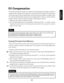 Page 20 English
19
EV Compensation
The Exposure Value (EV) system is a method of stating exposure settings by means of
a single number instead of the traditional f-stops and shutter speeds. All combinations
of lens openings and shutter speeds given the same exposure represents a single number.
This camera automatically chooses the most appropriate EV value for a given situation.
However, the EV value can also be manually compensated as follows:
1.  Make sure the camera is in Record mode.
2. The LCD panel shows...