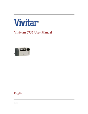 Page 1    
 
Vivicam 2755 User Manual 
 
 
  
 
 
 
 
 
 
 
 
 
English 
  
021011   
