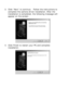 Page 21 3. Click “Next” to continue.  Follow the instructions to complete the camera driver installation. After the 
installation is completed, the following message will 
appear on the screen.   
4. Click Finish to restart your PC and complete               installation. 
            
 
   