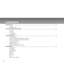Page 6 6
CONTENTS
INTRODUCTION..................................................................................................................................................................................8
Overview.
Package Contents
GETTING TO KNOW YOUR CAMERA..............................................................................................................................................9
Front View
Rear View
LED Indicators
LCD Display Icons
GETTING...