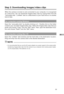 Page 3433
E
Step 3: Downloading images/video clips
When the camera is turned on and connected to your computer, it is recognized
as a disk drive. You can download images/video clips by coping them from the
“removable disk” (“untitled” disk on a Macintosh) to your hard drive or to another
kind of disk.
NOTE
 For computers running Windows
Open the “removable disk” by double-clicking on it.  Double-click on the folder
contains your recorded images/video clips. Select the images/video clips that you
perfer and...