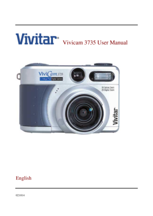 Page 1    Vivicam 3735 User Manual  
 
 
 
 
 
 
 
 
 
 
 
 
 
 
 
 
 
 
 
 
 
English 
  
021014  