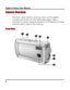 Page 8 Digital Camera User Manual 
Camera Overview 
The front, rear, bottom, and top views of the digital 
camera are shown on the following pages. Take a 
moment to review these illustrations to familiarize yourself 
with the terms used in this manual. 
Front View 
 
4   