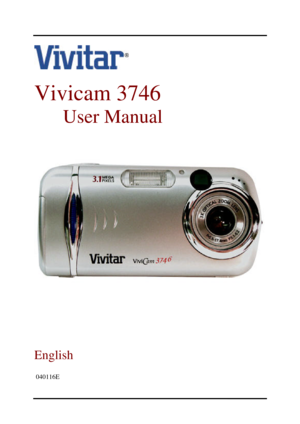 Page 1     
 
Vivicam 3746  
User Manual 
 
 
  
 
 
 
 
 
 
English 
 
 040116E 
 
  