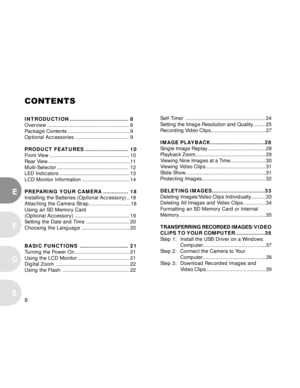 Page 6 6
E
F
S
G
CONTENTS
INTRODUCTION ................................... 8
Overview ........................................................... 8
Package Contents ............................................ 9
Optional Accessories ....................................... 9
PRODUCT FEATURES .......................... 10
Front View ......................................................... 10
Rear View .......................................................... 11
Multi-Selector...