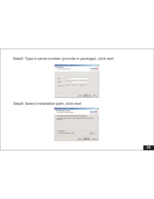 Page 44 38
Step5: Type in serial number (provide in package), click next
Step6: Select installation path, click next  