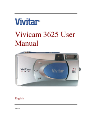 Page 1Downloaded from www.Manualslib.com manuals search engine      
 
Vivicam 3625 User 
Manual 
    
 
 
English 
  
030211   