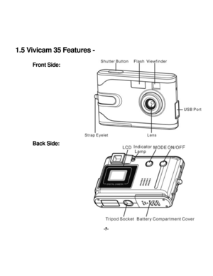 Page 8Downloaded from www.Manualslib.com manuals search engine 
 1.5 V
ivicam 35 Features - 
 
Front Side:
 
          
Back Side: 
         
-5-   