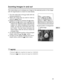 Page 26Downloaded from www.Manualslib.com manuals search engine 25
E
Zooming images in and out
This mode allows you to enlarge your image on the selected portion of the image
with 4X magnification to check for small details.
1. Turn the mode dial to the 
 mode with the
camera powered on.
2. Select the image that you want to view by
using the 
/  button.
3. Enlarge the image by pressing the  button.
Pressing the 
 button once magnifies the
image to 2X. Pressing it again magnifies the
image to 4X. When enlarging...