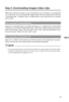 Page 3433
E
Step 3: Downloading images/video clips
When the camera is turned on and connected to your computer, it is recognized
as a disk drive. You can download images/video clips by coping them from the
“removable disk” (“untitled” disk on a Macintosh) to your hard drive or to another
kind of disk.
NOTE
 For computers running Windows
Open the “removable disk” by double-clicking on it.  Double-click on the folder
contains your recorded images/video clips. Select the images/video clips that you
perfer and...