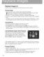 Page 25Downloaded from www.Manualslib.com manuals search engine 24
Playback Images
Recorded images can be displayed on the LCD monitor and on the TV monitor.
Viewing Images
1. Set the main switch to       . The latest image recorded will be displayed.
Movies clips is indicated by the movie icon displayed with a thumbnail of the first frame.
When there is no image data, the message No image will appear.
2. Press the     /       buttons to browse the previously / succeeding recorded images.
3. Press the...