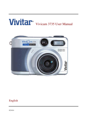 Page 1    Vivicam 3735 User Manual  
 
 
 
 
 
 
 
 
 
 
 
 
 
 
 
 
 
 
 
 
 
English 
  
021014  