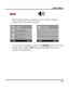 Page 45Downloaded from www.Manualslib.com manuals search engine Setup Menu 
Buzzer  
When this feature is turned on, the camera makes a 
beep when you push a button. 
  
To activate the beeps, select the BUZZER option from the 
Setup menu. Select ON and press the right button to 
confirm the selection. 
   41   