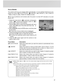 Page 21Downloaded from www.Manualslib.com manuals search engine 21
Focus Modes
The camera will focus your images either automatically, or at pre-defined distances to your
subject by using: [AF] AUTO FOCUS, [  ] MACRO, [  ] INFINITY, [ 1m ] FIXED AT
1 Meter (3 feet) or [ 3m ] FIXED AT 3 Meters (9 feet) .
Your focus preference will remains after the power is turned OFF manually or by auto
power OFF.
1. Rotate the mode dial to [ 
 ] automatic photography
mode, [  ] manual photography mode or [  ]
movie mode....