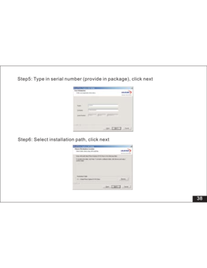 Page 44Downloaded from www.Manualslib.com manuals search engine 38
Step5: Type in serial number (provide in package), click next
Step6: Select installation path, click next  