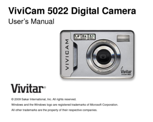 Page 1ViviCam 5022 Digital Camera  
User‟s Manual 
 
 
 
 
 
 
 
 
 
 
 
 
 
© 2009 Sakar International, Inc. All rights reserved. 
Windows and the Windows logo are registered trademarks of Microsoft Corporation. 
All other trademarks are the property of their respective companies.  