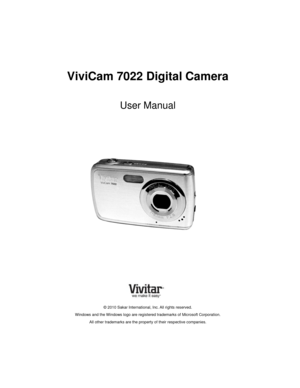 Page 1 
 
 
ViviCam 7022 Digital Camera 
 
User Manual 
 
 
 
 
 
 
 
 
 
 
 
 
 
 
 
 
 
 
 
 
 
 
 
 
© 2010 Sakar International, Inc. All rights reserved. 
Windows and the Windows logo are registered trademarks of Microsoft Corporation. 
All other trademarks are the property of their respective companies.  