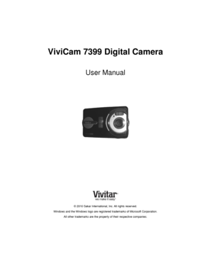 Page 1Downloaded from www.Manualslib.com manuals search engine  
 
 
ViviCam 7399 Digital Camera 
 
User Manual 
 
 
 
 
 
 
 
 
 
 
 
 
 
© 2010 Sakar International, Inc. All rights reserved. 
Windows and the Windows logo are registered trademarks of Microsoft Corporation. 
All other trademarks are the property of their respective companies.   