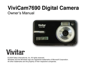 Page 1ViviCam7690 Digital Camera  
Owner‟s Manual 
                        © 2009 Sakar International, Inc. All rights reserved. Windows and the Windows logo are registered trademarks of Microsoft Corporation. All other trademarks are the property of their respective companies.   