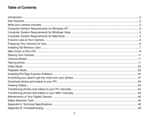 Page 2 1 
Table of Contents 
 
Introduction ..................................................................................................................................................... 2 
Key Features ................................................................................................................................................... 2 
W hat your camera includes ............................................................................................................................. 2...