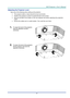 Page 26– 17 – 
Adjusting the Projector Level 
Take note of the following when setting up the projector: 
 The projector table or stand should be level and sturdy. 
 Position the projector so that it is perpendicular to the screen. 
 Remove the Back Foot Holder on the rear adjuster foot before adjusting the projection  
angle. 
 Ensure the cables are in a safe location. You could trip over them.  
 
1.  To raise the level of the projector, 
twist the adjusters counter 
clockwise. 
 
2.  To lower the level of...