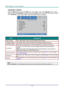 Page 43— 34 — 
Advanced 1 Feature 
Press the Menu button to open the OSD menu. Press ◄► to move to the Settings 2 menu. Press 
▲▼ to move to the Advanced 1 menu and then press Enter or ►. Press ▲▼ to move up and down 
in the Advanced 1 menu. Press ◄► to enter and change values for setting. 
 
ITEM DESCRIPTION 
Menu Position Press ◄► button to enter and select different OSD location. 
Translucent Menu Press ◄► button to enter and select OSD background translucent level.  
Low Power Mode Press ◄► to enter and...