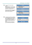 Page 24– 15 – 
5.  You can use the cursor buttons 
▲▼◄► 
either on keypad or IR remote control 
for password entry. You can use any 
combination including the same arrow 
five times, but not less than five. 
Press the cursor buttons in any order to 
set the password. Push the MENU 
button to exit the dialog box. 
 
 
6.  The password confirm menu appears 
when user presses the power-on key in 
case the Security Lock is enabled.  
Enter the password in the order you set 
it at step 5. In case you forget the...