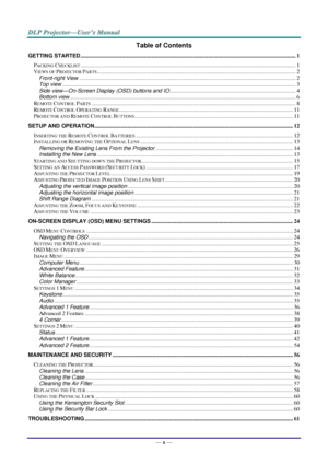 Page 11— x — 
Table of Contents 
GETTING STARTED ........................................................................................................................................................... 1 
PACKING CHECKLIST ........................................................................................................................................................... 1 
VIEWS OF PROJECTOR PARTS...