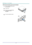 Page 26— 14 — 
Removing the Existing Lens From the Projector 
1.  Push the LENS RELEASE button to 
the unlock position. 
 
2.  Grasp the lens. 
3.  Rotate the lens counterclockwise. 
The existing lens will be 
disengaged. 
4.  Pull out the existing lens slowly. 
 
    