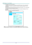 Page 62— 50 — 
4. For Sending alert mail, input the following: 
SMTP field is the mail server for sending out email (SMTP protocol). This is a required field. 
To field is the recipient’s email address (for example, the projector administrator). This is a 
required field.  
Cc field sends a carbon copy of the alert to the specified email address. This is an optional field 
(for example, the projector administrator’s assistant).  
From field is the sender’s email address (for example, the projector...