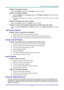 Page 75– 63 – 
Problem: The image is reversed  
Check the Projection setting on the Settings 1 menu of the OSD. 
Problem: The image is streaked 
1.  Set the Frequency and Tracking settings on the Image->Computer menu of the OSD to 
the default settings. 
2.  To  ensure  the  problem  is  not  caused  by  a  connected  PC’s  video  card,  connect  to  another 
computer.  
Problem: The image is flat with no contrast 
Adjust the Contrast setting on the Image menu of the OSD. 
Problem: The color of the projected...