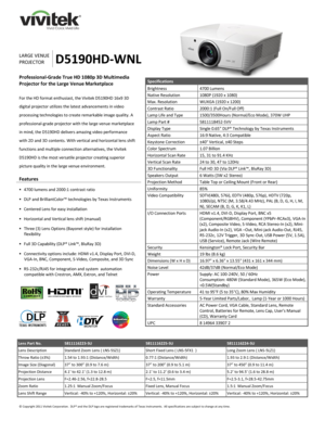 Page 1 
© Copyright 2011 Vivitek Corporation.  DLP® and the DLP logo are registered trademarks of Texas Instruments.  All specifications are subject to change at any time.  
       
 
 
 
       
LARGE VENUE 
PROJECTOR D5190HD-WNL 
Professional-Grade True HD 1080p 3D Multimedia 
Projector for the Large Venue Marketplace 
 
For the HD format enthusiast, the Vivitek D5190HD 16x9 3D 
digital projector utilizes the latest advancements in video 
processing technologies to create remarkable image quality. A...