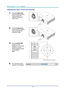 Page 31DLP Projector—User’s Manual 
Adjusting the Zoom, Focus and Keystone 
1.  Use the Image-zoom  
control (on the projector 
only) to resize the 
projected image and 
screen size. 
 
2.  Use the Image-focus  
control (on the projector 
only) to sharpen the 
projected image. 
 
3.  Use the KEYSTONE  
buttons (on the 
projector or the remote 
control) to correct 
image-trapezoid (wider 
top or bottom)  
effect. 
 
Remote control and OSD panel 
4.  The keystone control  
appears on the display. 
 
—  22 —  