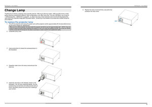 Page 20DLP Projector - User’s Manual
3839
DLP Projector - User’s Manual
Change Lamp
The lifecycle of  ordinary projection  lamp  typically  lasts for  1500 hours (Normal mode), 1000 hours(Economy mode)  
before requiring  replacement (different  lamp  configurations  will  affect  lamp  life). From the  OSD  Menu, you can go to
  “OSD Introduction  - SERVICE”  on page 36 .  to  check  how  long a lamp  has been used. You should also replace  the  lamp  when  the  projected image gets noticeably darker.  Contact...