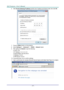 Page 45— 37— 
6. Click Use the following IP address and fill in the IP address and Subnet mask, then click OK. 
 
7. Press the Menu button on the projector. 
8. Select Settings 2 → Advanced 1 → RS232 → Network Option 
9. After getting into Network, input the following: 
 DHCP: Off 
 IP Address: 10. 10. 10. 10 
 Subnet Mask: 255.255.255.0 
 Gateway: 0.0.0.0 
 DNS Server: 0.0.0.0 
10. Press  (Enter) / ► to confirm settings. 
11. Open a web browser (for example, Microsoft Internet Explorer with Adobe Flash...