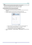 Page 62 
– 55 – 
Note: 
The function requires the pwPresenter software available on the provided CD. 
This function is only available when the Network Display source is selected. 
Minimum system requirements: Intel® Core 2 Dou, 2.4GHz CPU, 2G DDR. 
Remote Desktop Control through pwPresenter 
pwPresenter provides remote desktop control function for the projector. 
1. Setup a login account (User name and Password) in pwPresenter. Enter the user name in the 
Name field. 
2. Designate a password for read-only...