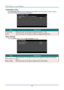 Page 43— 36 — 
Presentation Timer 
The Presentation Timer function can indicate the presentation time on the screen to help you achieve 
better time management when giving presentations. 
 
ITEM DESCRIPTION 
Timer Period Press the cursor ◄ / ► buttons to select timer period (1 ~ 240). 
Timeê Press the cursor ◄ / ► buttons to enable or disable presentation timer. 
Menu Settings 
Press the ENTER button to enter the Menu Settings sub menu. 
 
ITEM DESCRIPTION 
Menu Display Time Press the cursor ◄ / ► buttons to...