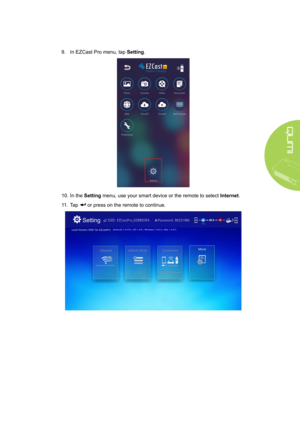 Page 4135
9. In EZCast Pro menu, tap Setting.
10. In the Setting menu, use your smart device or the remote to select Internet. 
11. Tap  or press on the remote to continue.  