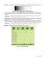 Page 43
4

Contrast: On your external test pattern source, select a stepped, gray-bar patter\
n like the one shown in Figure 4-10.
Figure 4-10: Typical Gray Bar Pattern for Adjusting Contrast
Select Contrast from the IMAGE menu. Use the  or  buttons to adjust the contrast up until the top two bars be-
come almost the same brightness, then down just until the brightness cha\
nge between these bars is consistent with 
the other bars.
NoteBrightness and Contrast controls are interactive. A change to one may...